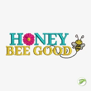 Honey Bee Good Digital Embroidery Design